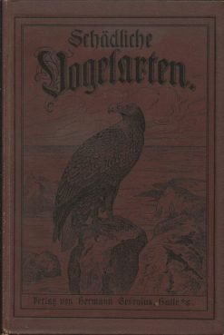 Köhler's schädliche Vogelarten