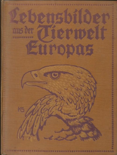 Lebensbilder aus der Tierwelt Europas Band I-IV Vögel Europas