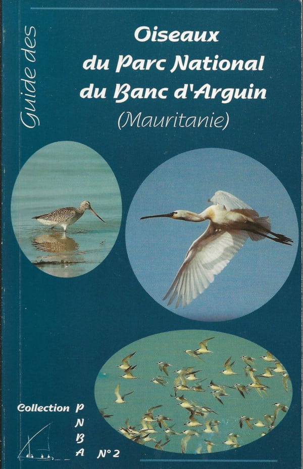 Guides des Oiseaux du Parc National du Banc d'Arguin (Mauritanie)