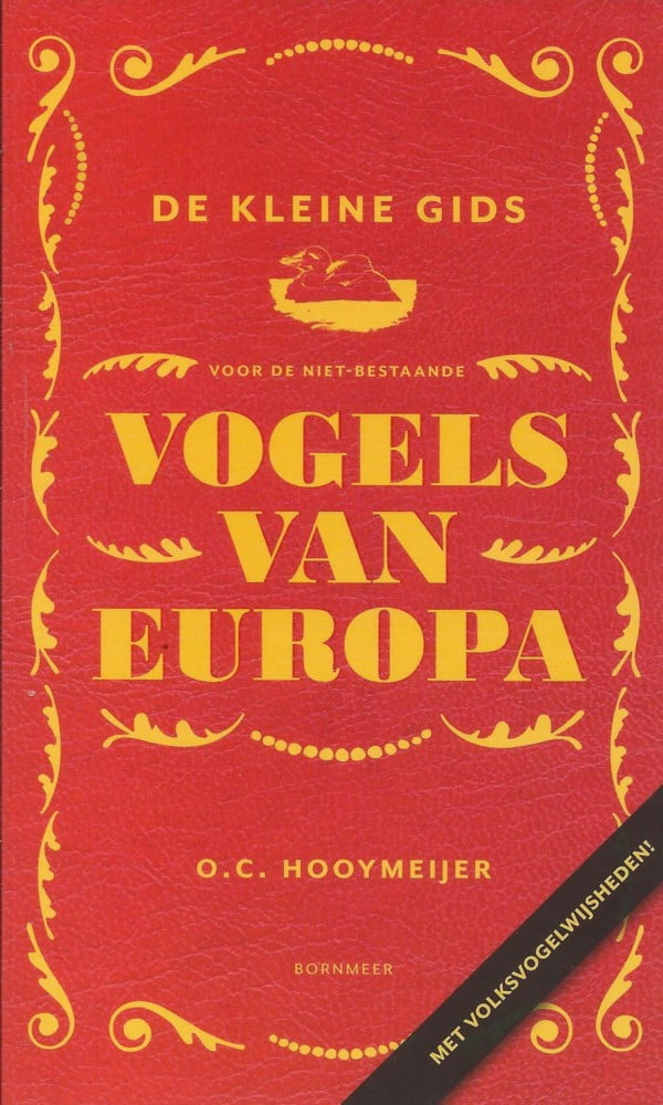De Kleine Gids voor de niet bestaande vogels van Europa