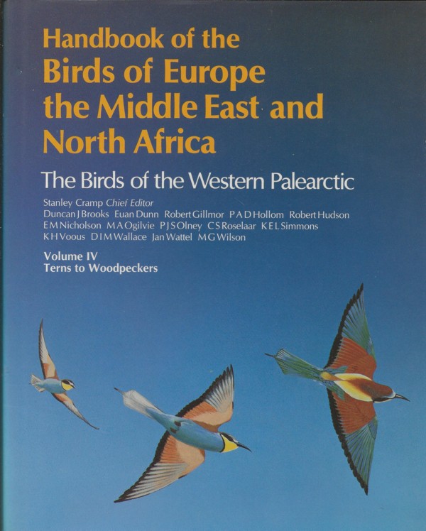 Handbook of the Birds of Europe the Middle East and North Africa Vol. 4 Terns to Woodpeckers
