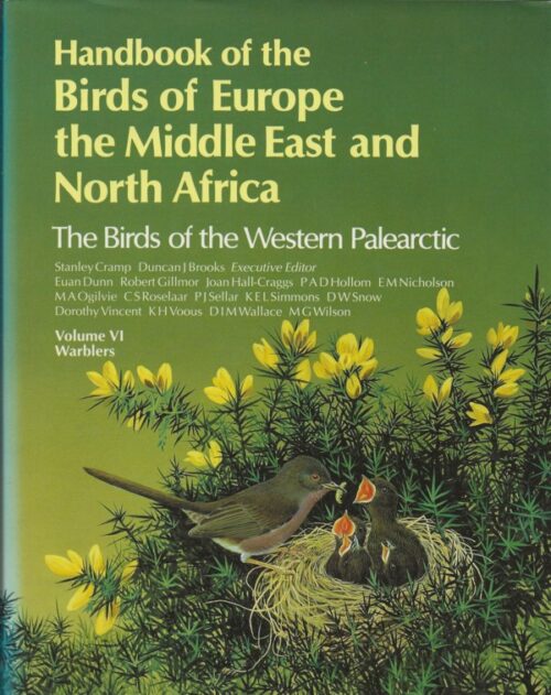 Handbook of the Birds of Europe the Middle East and North Africa Vol. 6 Warblers