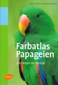 Farbatlas Papageien