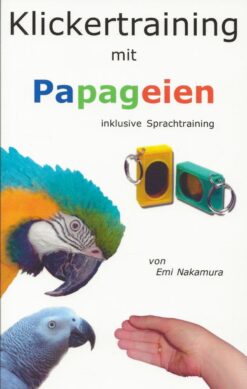 Klickertraining mit Papageien