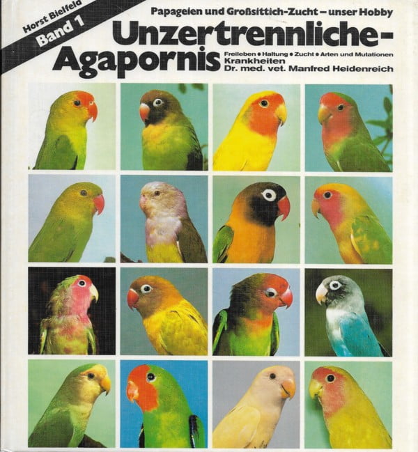 Unzertrennliche-Agapornis, Band 1
