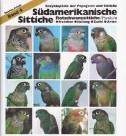 Südamerikanische Sittiche - Pyrrhura, Band  4