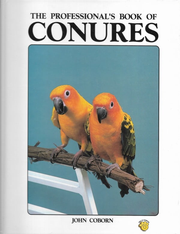 The Professional`s Book of Conures
