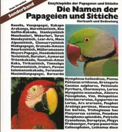 Die Namen der Papageien und Sittiche (Sonderband)