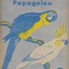 Papageien Nr. 853 Lehrmeister - Bücherei