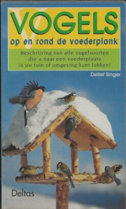 Vogels op en rond de voederplank