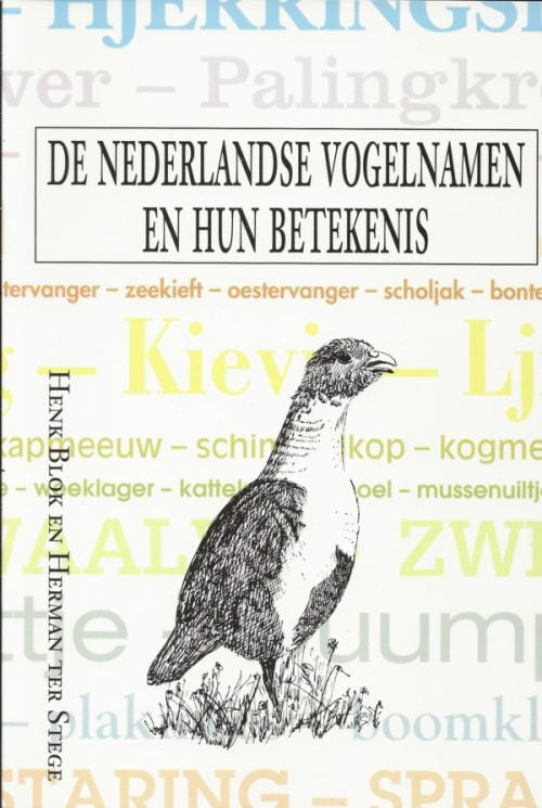 De Nederlandse vogelnamen en hun betekenis