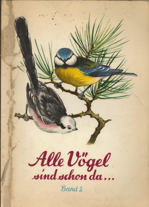 Alle Vögel sind schon da ... Band 2