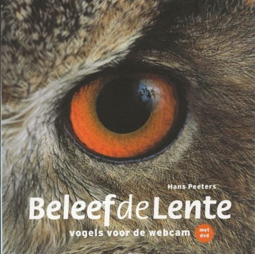 Beleef de Lente : Vogels voor de webcam met DVD