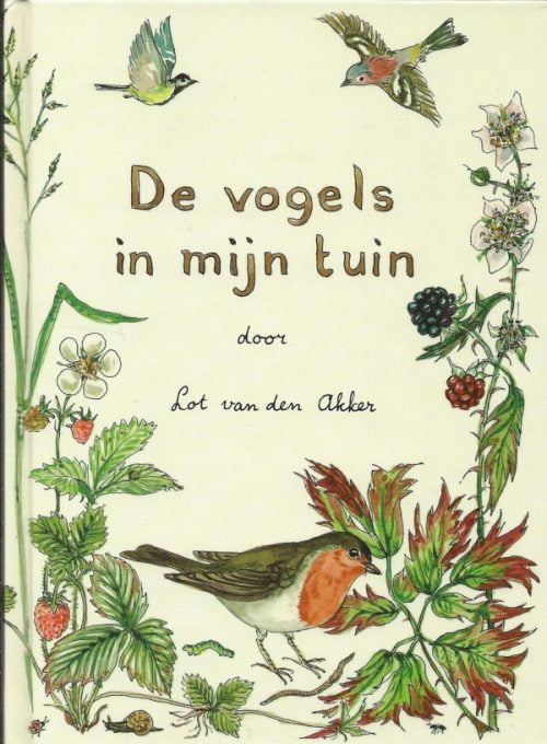 De vogels in mijn tuin