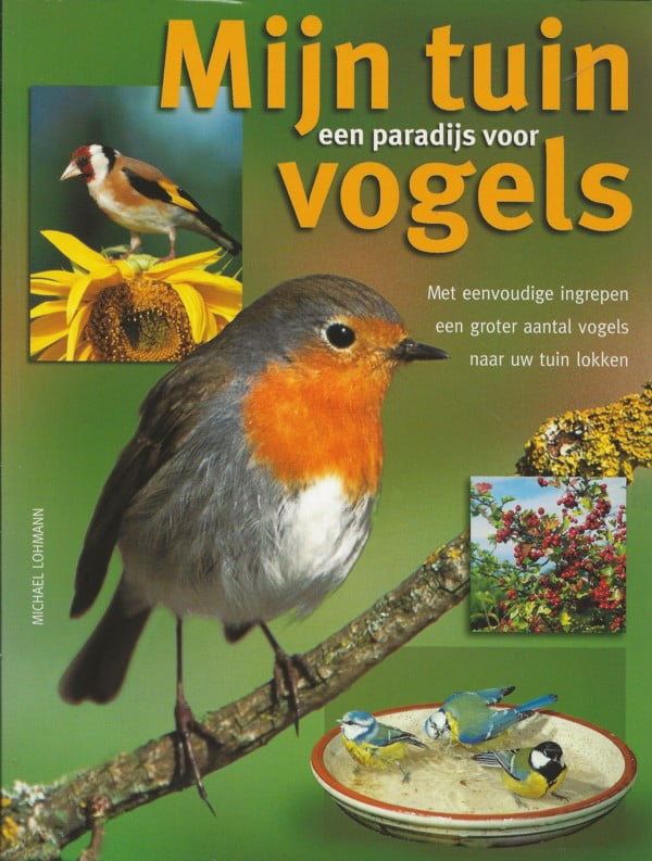 Mijn tuin een paradijs voor vogels