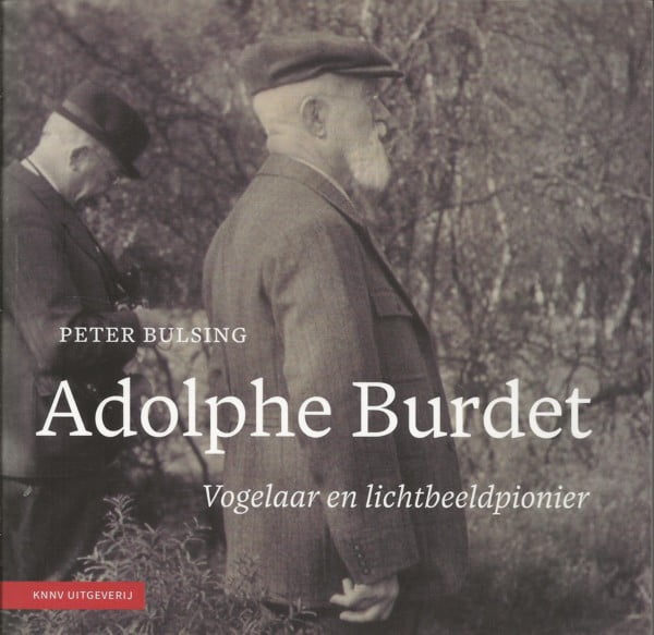 Adolphe Burdet - Vogelaar en lichtbeeldpionier