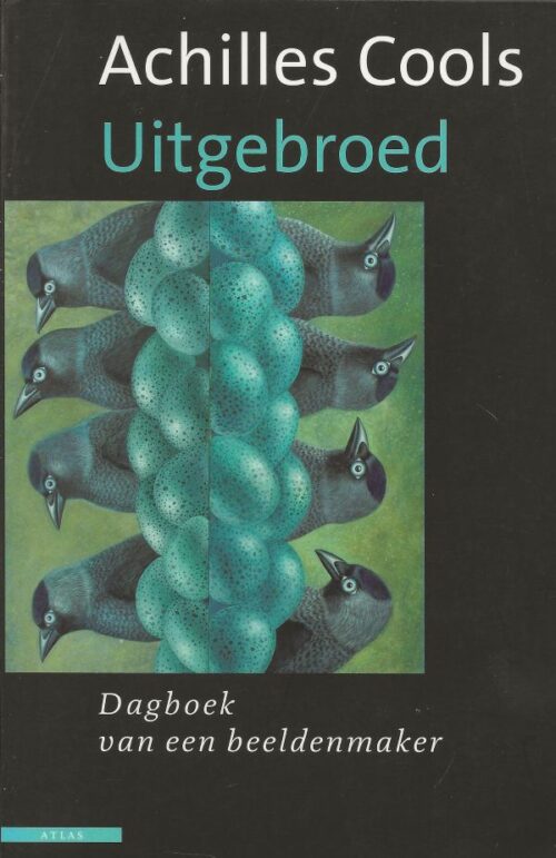Uitgebroed - Dagboek van een beeldenmaker