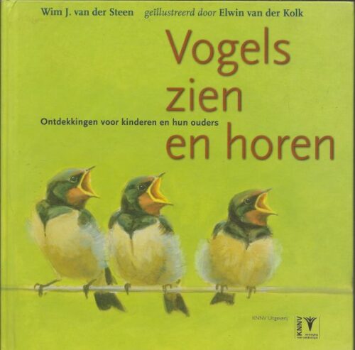 Vogels zien en horen - Ontdekkingen voor kinderen en hun ouders