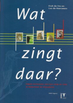 Wat zingt daar?