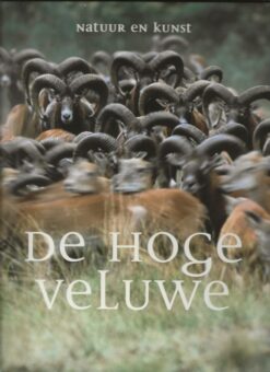 De Hoge Veluwe - Natuur en Kunst