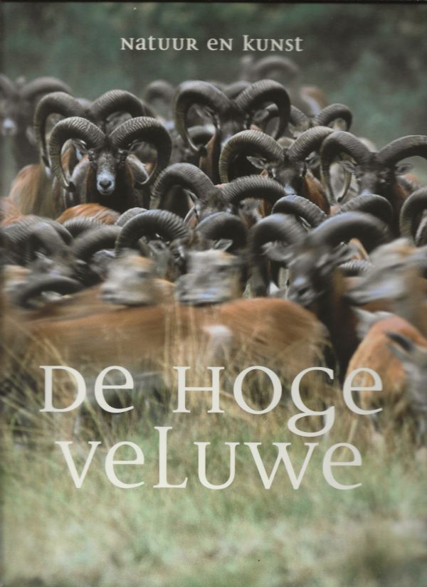 De Hoge Veluwe - Natuur en Kunst