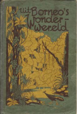 Uit Borneo's Wonderwereld