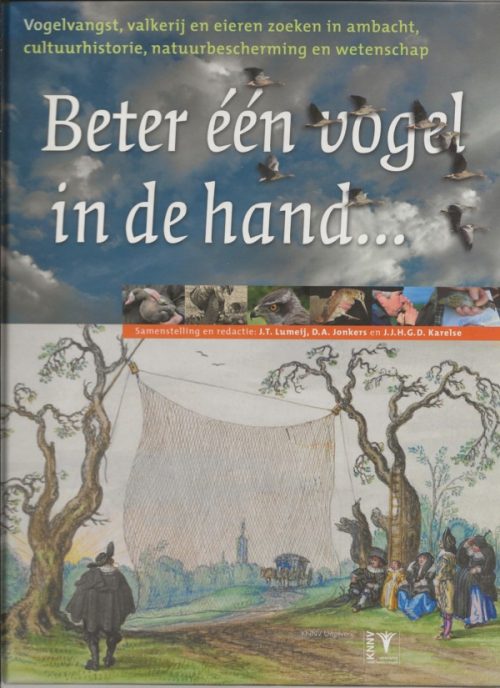 Beter één vogel in de hand ....