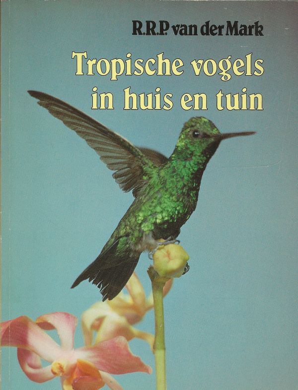 Tropische vogels in huis en tuin