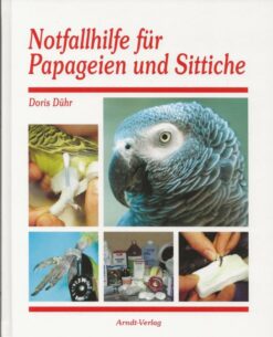 Notfallhilfe für Papageien und Sittiche