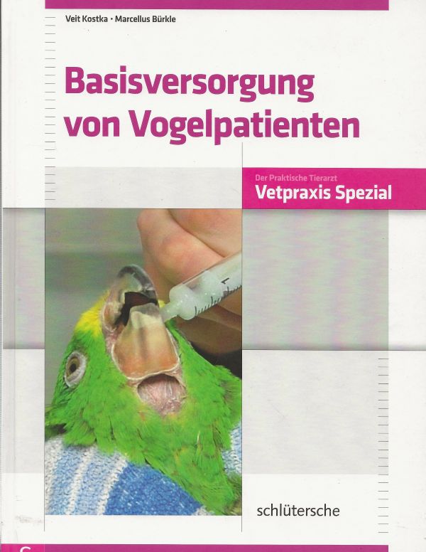 Basisversorgung von Vogelpatienten