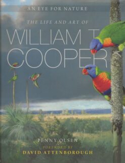 An Eye for Nature: The Life and Art of William T. Cooper