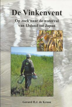 De Vinkenvent - Op zoek naar de waterral van IJsland tot Japan