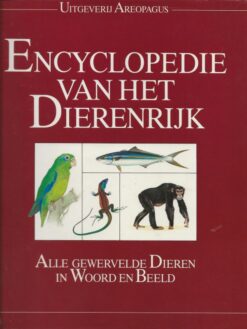 Encyclopedie van het Dierenrijk - Alle gewervelde dieren in woord en beeld