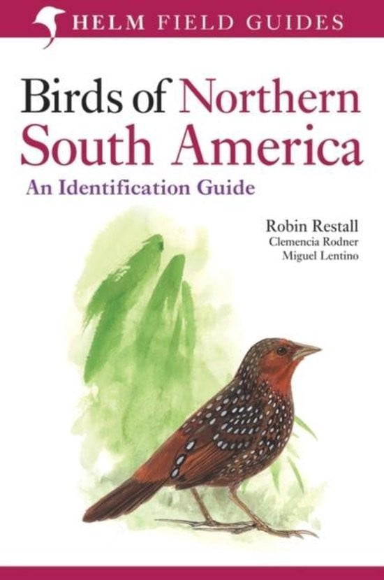 Birds of Northern South America Volume 2