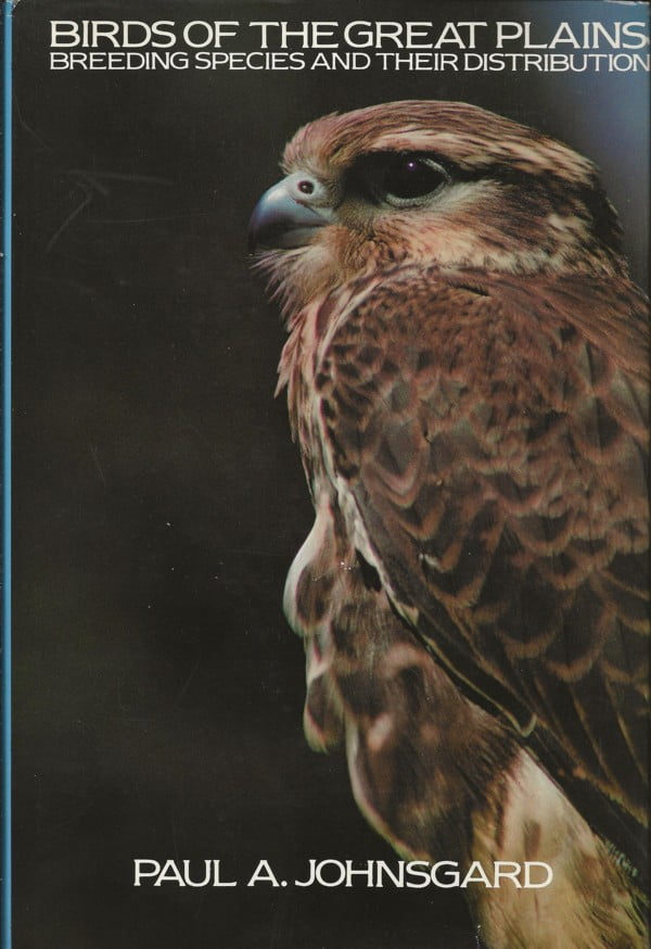 Birds of the Great Plains - Breeding Species and Their Distribution