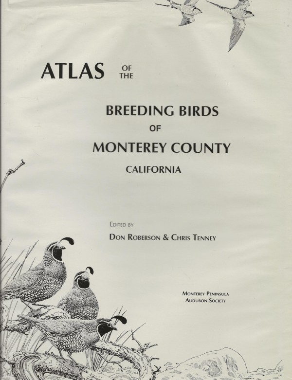 Atlas of the Breeding Birds of Monterey County, California