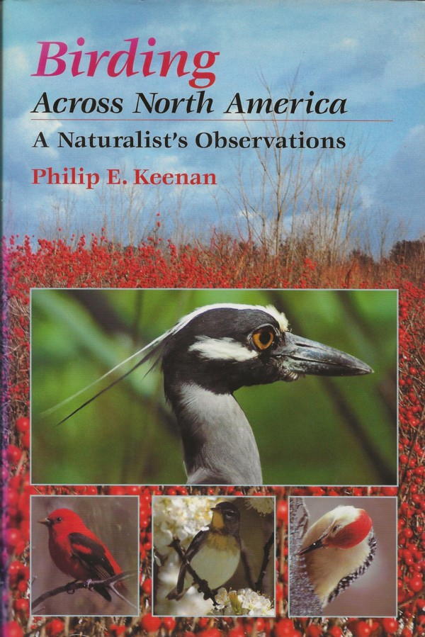 Birding Across North America - A Naturalist's Observations
