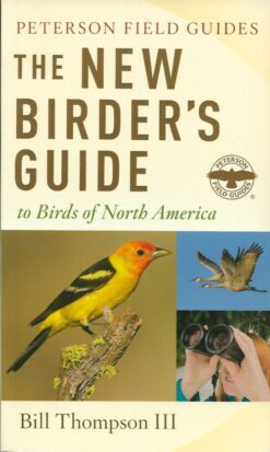 The New Birder`s Guide to Birds of North America
