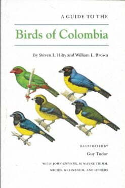 A Guide to the Birds of Colombia