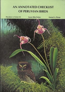 An Annotated Checklist of Peruvian Birds
