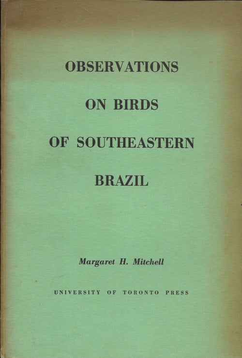 Observations on Birds of Southeastern Brazil