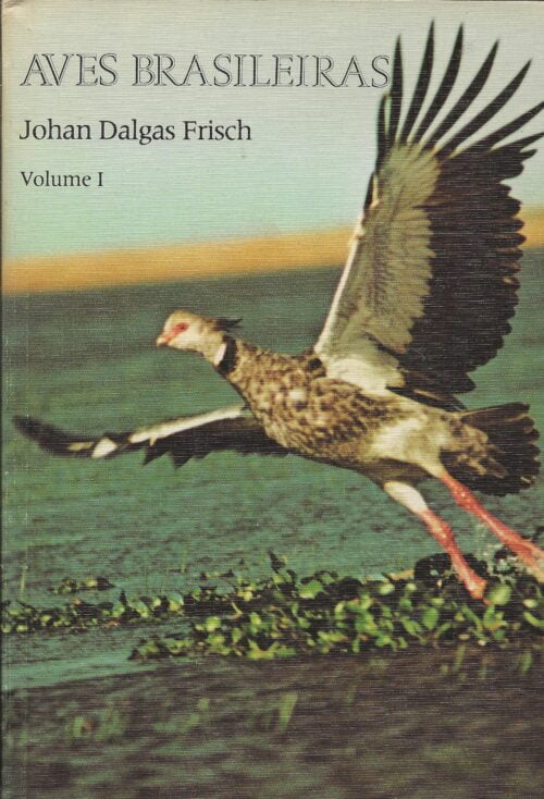 Aves Brasileiras - Vol 1