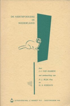 De nertsfokkerij in Nederland