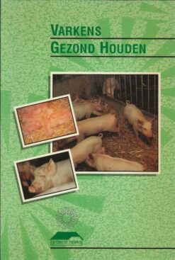 Varkens Gezond Houden