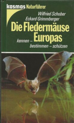 Die Fledermäuse Europas
