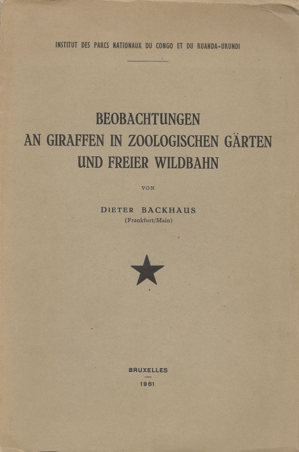 Beobachtungen an Giraffen in Zoologischen Gärten und freier Wildbahn