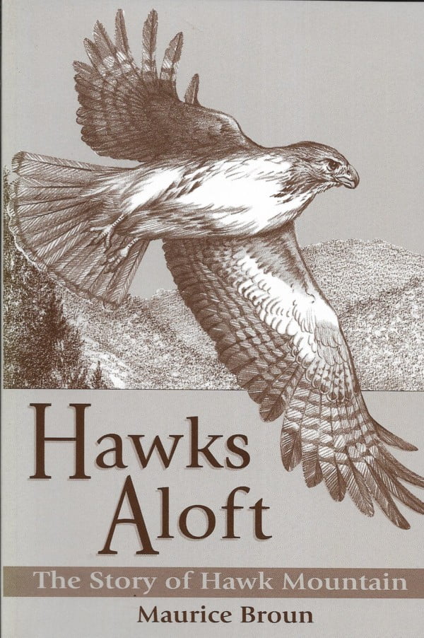 Hawks Aloft - The Story of Hawk Mountain