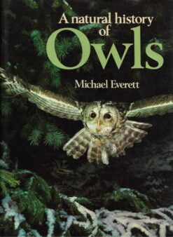 A natural history of Owls