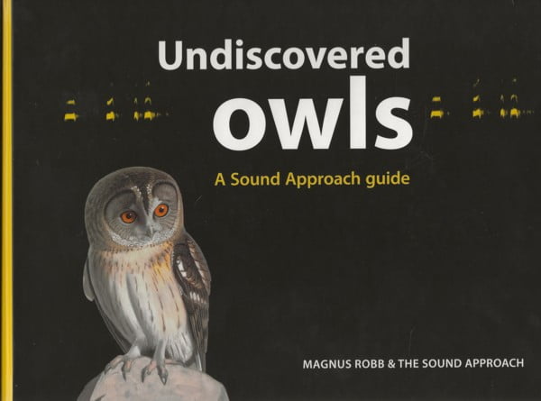 Undiscovered Owls - A Sound Approach guide