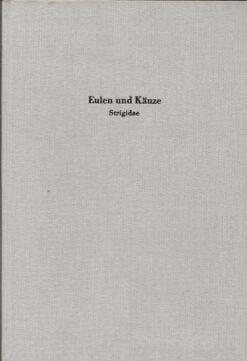 Eulen und Käuze - Strigidae